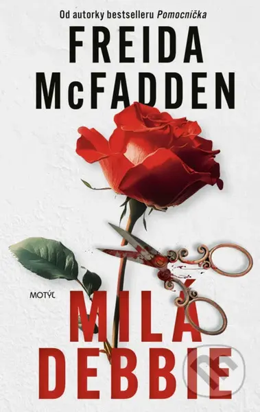 Milá Debbie - Freida McFadden - kniha z kategorie Detektivky, thrillery a horory