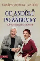Od andělů po žárovky (poškozená) - Stanislava Jarolímková, Jan Rosák