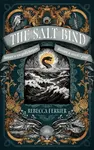 The Salt Bind - Rebecca Ferrier