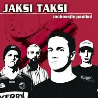 Jaksi Taksi – Zachovejte paniku