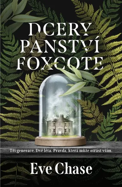 Dcery panství Foxcote (poškozená) - Eve Chase