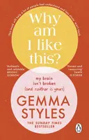 Why Am I Like This? - Gemma Styles