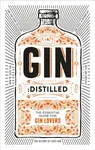 Gin: Distilled - The Gin Foundry