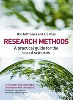Research Methods - Bob Matthews, Liz Ross