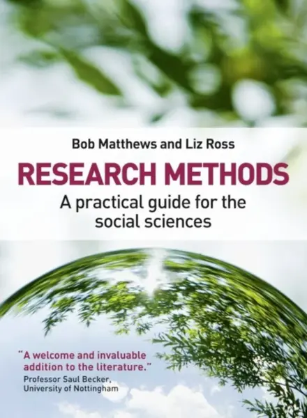 Research Methods - Bob Matthews, Liz Ross