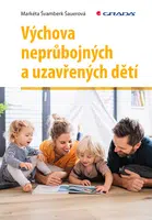 E-kniha: Výchova neprůbojných a uzavřených dětí od Švamberk Šauerová Markéta