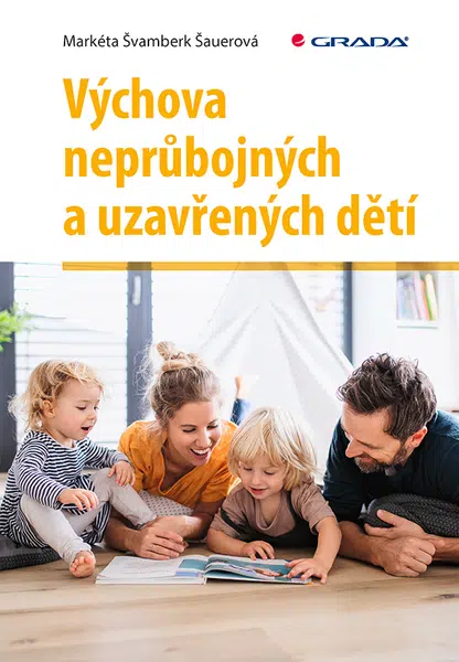 E-kniha: Výchova neprůbojných a uzavřených dětí od Švamberk Šauerová Markéta