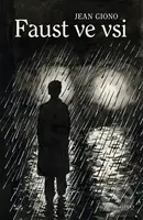 Faust ve vsi - Jean Giono