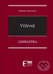 Výživné (Judikatúra) - Barbora Magočová - kniha z kategorie Humanitní a společenské vědy