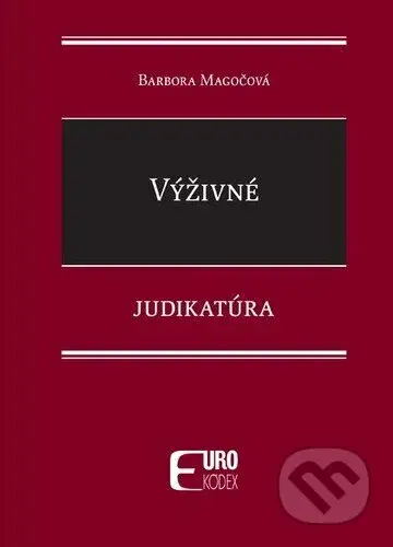 Výživné (Judikatúra) - Barbora Magočová - kniha z kategorie Humanitní a společenské vědy