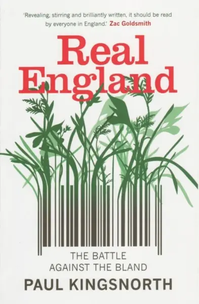 Real England - Paul Kingsnorth
