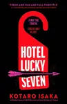 Hotel Lucky Seven - Kotaro Isaka