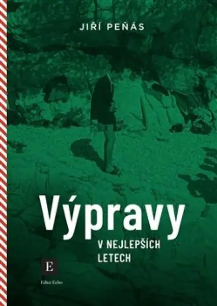 Výpravy v nejlepších letech - Jiří Peňás