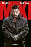 MIKI - Miro Šifra, Jakub Tlolka