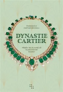 Dynastie Cartier - Francesca Cartier Brickell