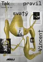 Tak pravil Svatý Vincent - Pablo de Sax