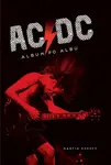 AC/DC: Album po albu (poškozená) - Martin Popoff