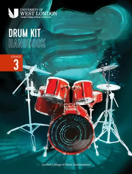 London College of Music Drum Kit Handbook 2022: Grade 3 - London College of Music Examinations