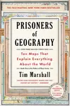 Prisoners of Geography - Tim Marshall