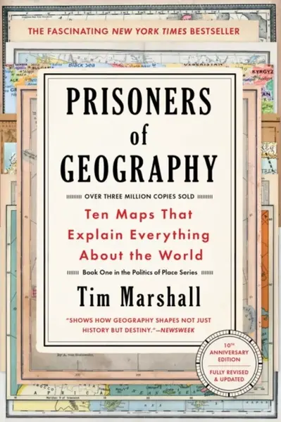 Prisoners of Geography - Tim Marshall