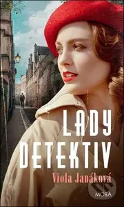 Lady detektiv - Viola Janáková - kniha z kategorie Detektivky, thrillery a horory
