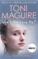Won't You Love Me? - Toni Maguire, Ava Thomas