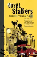 Loyal Stalkers - Chhimi Tenduf-La
