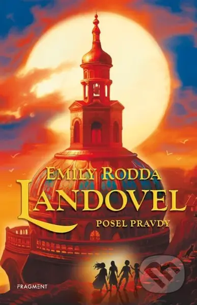 Landovel: Posel pravdy - Emily Rodda - kniha z kategorie Fantasy