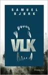 Vlk (poškozená) - Samuel Bjørk