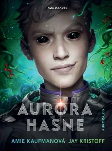 Aurora hasne (poškozená) - Amie Kaufmanová, Jay Kristoff