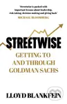 Streetwise (Lessons From a Life at Goldman Sachs) - Lloyd Blankfein