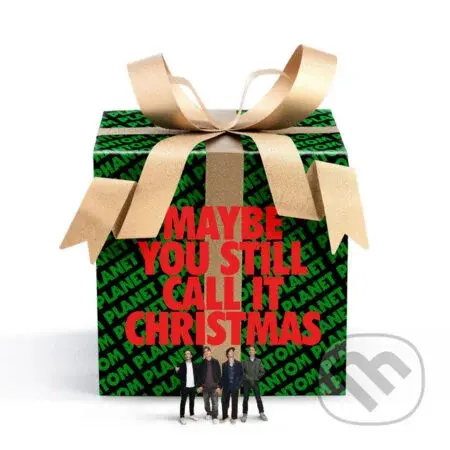 Phantom Planet:  Maybe You Still Call It Christmas