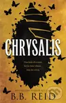 Chrysalis - B.B. Reid,Chrysalis - B.B. Reid