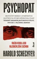 Psychopat (Vražda nebola jeho najzávažnejším zločinom) - kniha z kategorie Detektivky, thrillery a horory