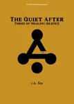 The Quiet After - r.h. Sin