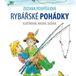 Kniha: Rybářské pohádky od Pospíšilová Zuzana