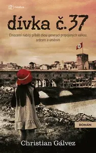 Kniha: Dívka č. 37 od Gálvez Christian