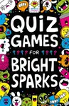 Quiz Games for Bright Sparks - Dr Gareth Moore