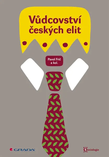 E-kniha: Vůdcovství českých elit od Frič Pavol