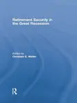 Retirement Security in the Great Recession