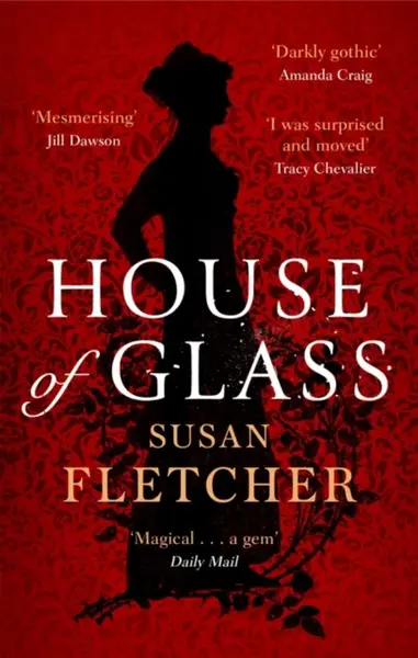 House of Glass - Susan Fletcher