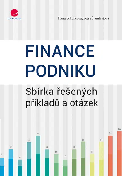 Kniha: Finance podniku od Scholleová Hana