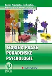 E-kniha: Teorie a praxe poradenské psychologie od Procházka Roman