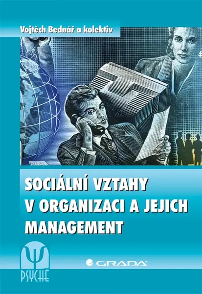 E-kniha: Sociální vztahy v organizaci a jejich management od Bednář Vojtěch