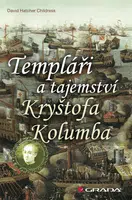 E-kniha: Templáři a tajemství Kryštofa Kolumba od Childress Hatcher David