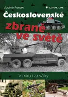 E-kniha: Československé zbraně ve světě od Francev Vladimír