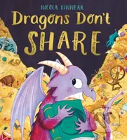 Dragons Don't Share - Nicola Kinnear - kniha z kategorie Pro děti