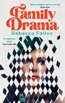 Family Drama - Rebecca Fallon