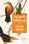The Avian Hourglass - Lindsey Drager - kniha z kategorie Společenská beletrie
