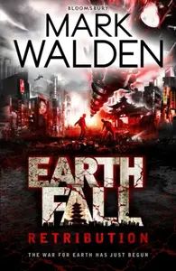 Earthfall: Retribution - Mark Walden